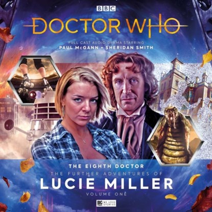 The Eighth Doctor Adventures - The Further Adventures of Lucie Miller, Nicholas Briggs ; Alice Cavender ; Eddie Robson ; Alan Barnes - AVM - 9781787037403