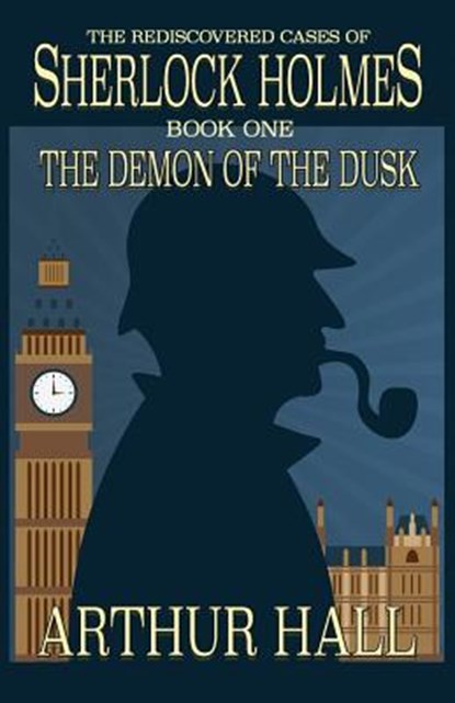 The Demon of the Dusk, Arthur Hall - Paperback - 9781787051867