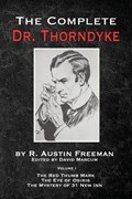 The Complete Dr. Thorndyke - Volume 1 | R Austin Freeman ; David Marcum | 