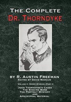 The Complete Dr. Thorndyke - Volume 2 | R Austin Freeman | 