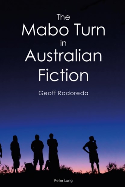 The Mabo Turn in Australian Fiction, Geoff Rodoreda - Gebonden - 9781787072640