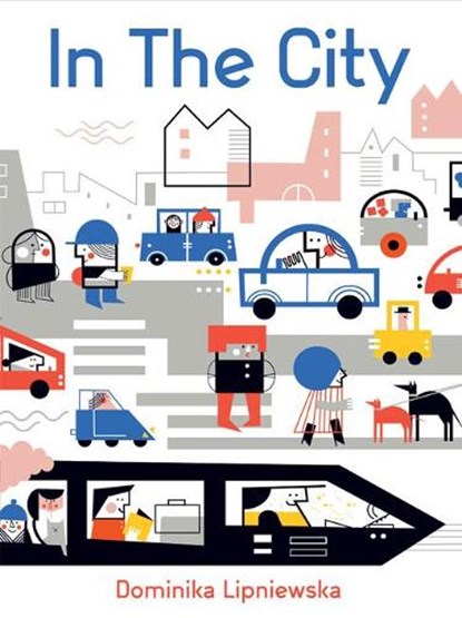 In the City, Dominika Lipniewska - Gebonden - 9781787080300