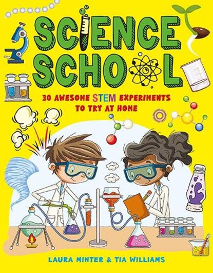 Science School, Tia Williams ; Laura Minter - Paperback - 9781787081062