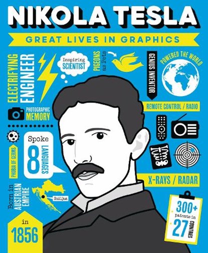 Great Lives in Graphics: Nikola Tesla, GMC Editors - Gebonden - 9781787081130