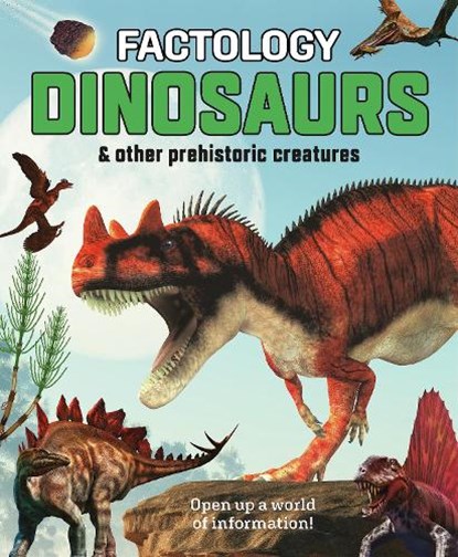 Factology: Dinosaurs, niet bekend - Gebonden - 9781787081499