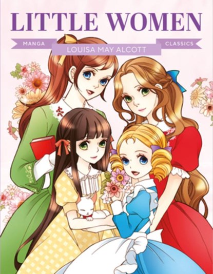 Manga Classics: Little Women, Louisa May Alcott - Paperback - 9781787081949