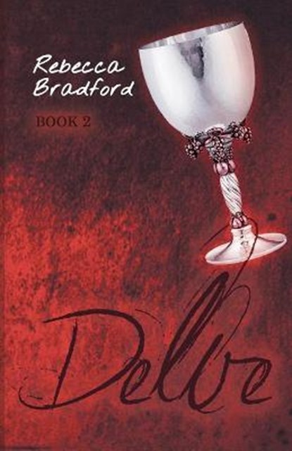 Delve - Book 2, Rebecca Bradford - Paperback - 9781787100084