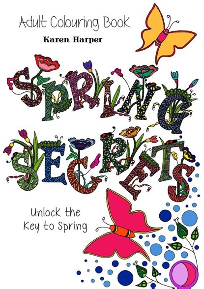 Adult Colouring Book - Spring Secrets, Karen Harper - Paperback - 9781787100824