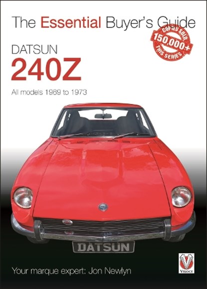 Datsun 240z 1969 to 1973, Jon Newlyn - Paperback - 9781787112025