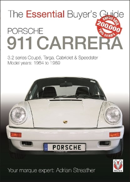Porsche 911 Carrera 3.2, Adrian Streather - Paperback - 9781787114678