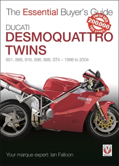 Ducati Desmoquattro Twins - 851, 888, 916, 996, 998, ST4 1988 to 2004, Ian Falloon - Paperback - 9781787114722