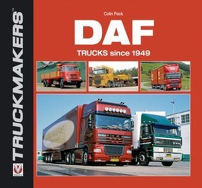 DAF Trucks since 1949, Colin Peck - Ebook - 9781787115040