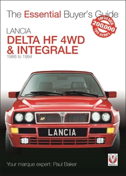Lancia Delta Hf 4wd & Integrale, Paul Baker - Paperback - 9781787115385