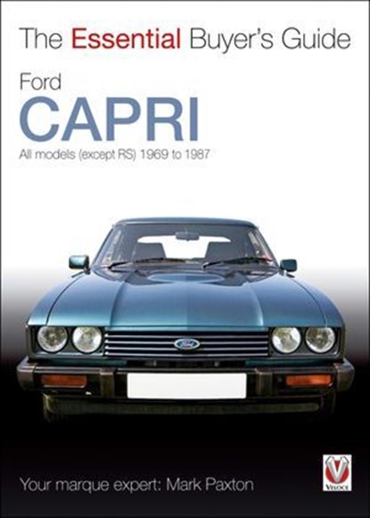 Ford Capri, Mark Paxton - Ebook - 9781787116771