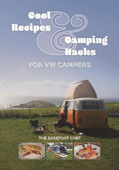 Cool Recipes & Camping Hacks for Vw Campers, Dave Richards - Paperback - 9781787117457