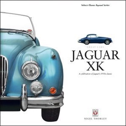 Jaguar XK, Nigel Thorley - Ebook - 9781787118102