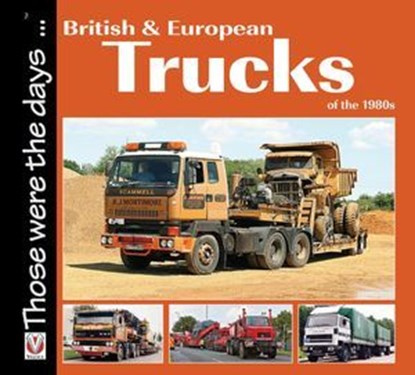 British and European Trucks of the 1980s, Colin Peck - Ebook - 9781787118805