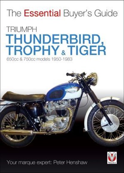 Triumph Thunderbird, Trophy & Tiger, Peter Henshaw - Ebook - 9781787118874