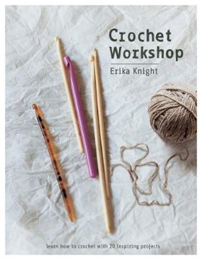Crochet Workshop, KNIGHT,  Erika - Paperback - 9781787131729