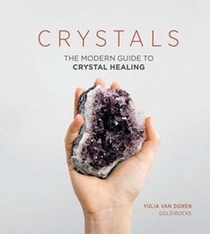 Crystals, Yulia Van Doren - Ebook - 9781787131965