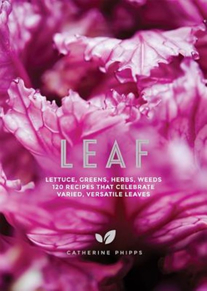 Leaf, Catherine Phipps - Gebonden - 9781787132405