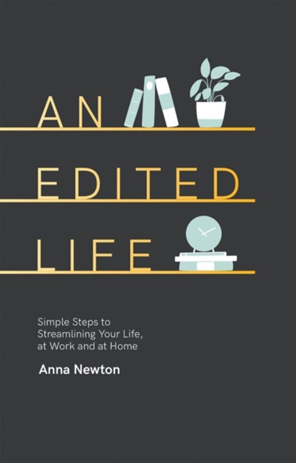 An Edited Life, Anna Newton - Gebonden - 9781787132429