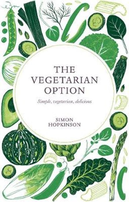 The Vegetarian Option, Simon Hopkinson - Gebonden Gebonden - 9781787132481