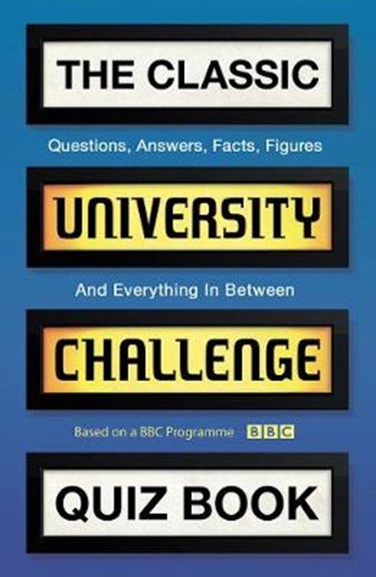 The Classic University Challenge Quiz Book, Steve Tribe - Paperback - 9781787132726