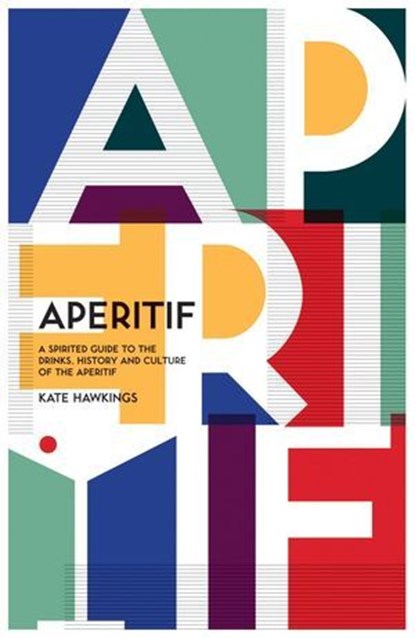 Aperitif, Kate Hawkings - Ebook - 9781787132900