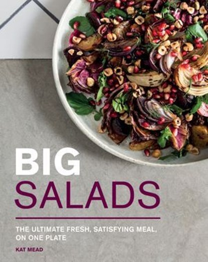 Big Salads, Kat Mead - Ebook - 9781787132924