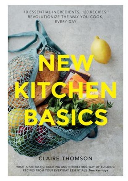 New Kitchen Basics, Claire Thomson - Ebook - 9781787133303