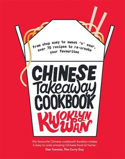 Chinese Takeaway Cookbook, Kwoklyn Wan - Gebonden Gebonden - 9781787133679