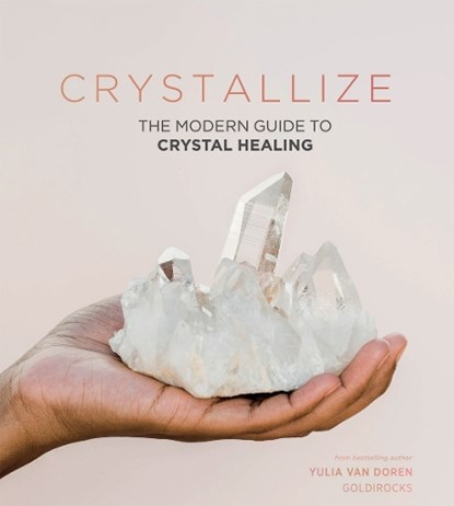 Crystallize, Yulia Van Doren - Gebonden - 9781787134522