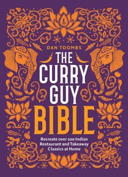 The Curry Guy Bible, Dan Toombs - Ebook - 9781787134645