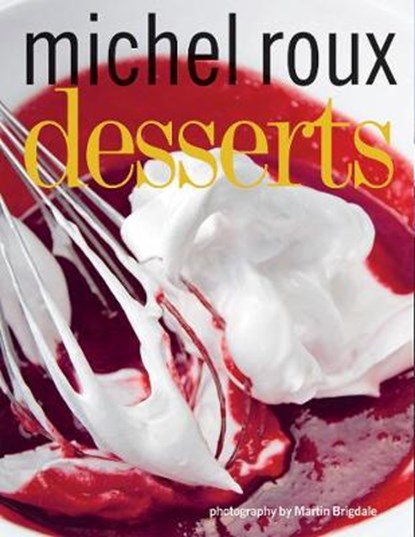 Desserts, MICHEL,  OBE Roux - Paperback - 9781787134713