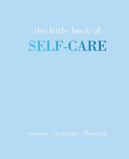 The Little Book of Self-Care, Joanna Gray - Gebonden - 9781787135178