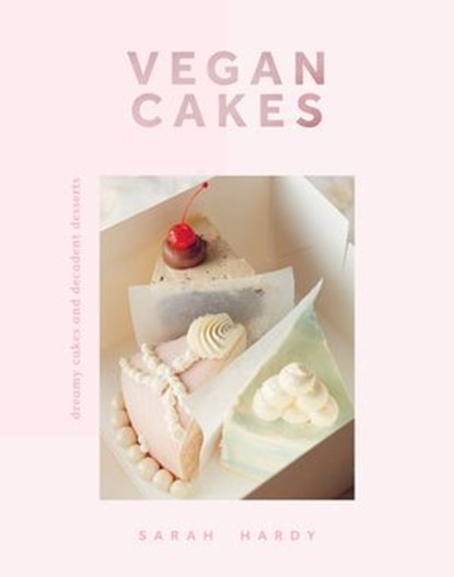 Vegan Cakes, Sarah Hardy - Ebook - 9781787135208
