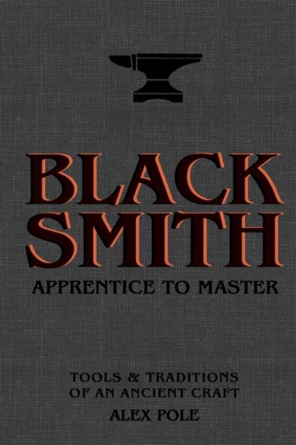 Blacksmith, Alex Pole - Gebonden - 9781787136458