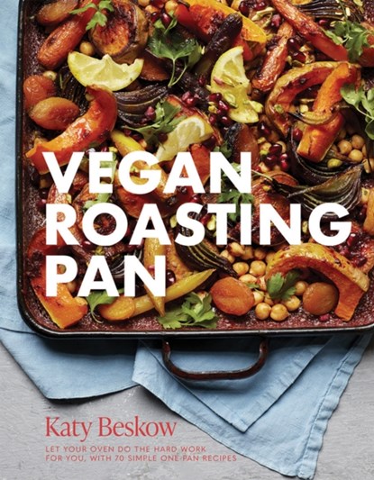 Vegan Roasting Pan, Katy Beskow - Gebonden - 9781787137028