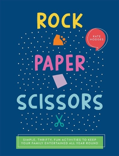 Rock, Paper, Scissors, Kate Hodges - Paperback - 9781787137189