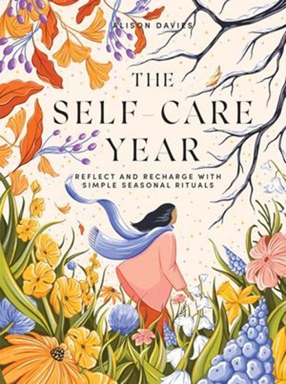 The Self-Care Year, Alison Davies - Ebook - 9781787137660