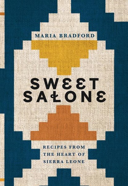Sweet Salone, Maria Bradford - Gebonden - 9781787137967