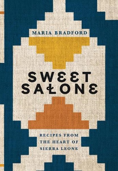 Sweet Salone, Maria Bradford - Gebonden - 9781787137967