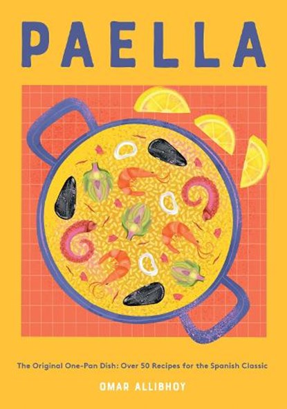 Paella, Omar Allibhoy - Gebonden - 9781787138483