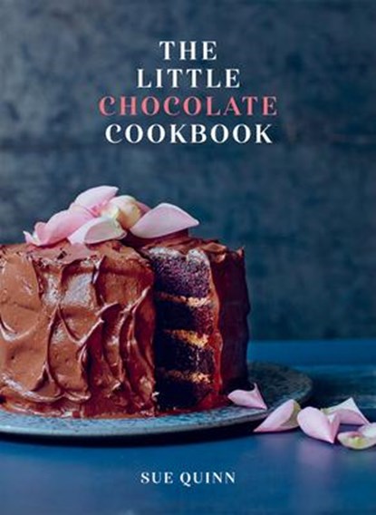 The Little Chocolate Cookbook, Sue Quinn - Gebonden - 9781787138568