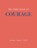 The Little Book of Courage, Joanna Gray - Gebonden - 9781787138810
