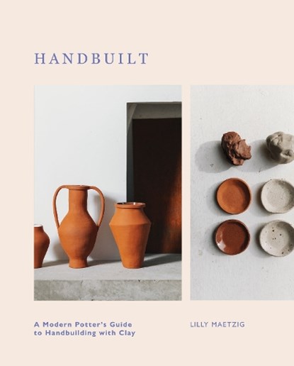 Handbuilt, Lilly Maetzig - Gebonden - 9781787139176