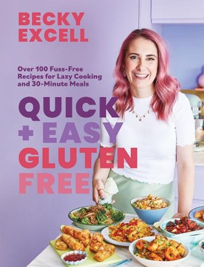 Quick and Easy Gluten Free (The Sunday Times Bestseller), Becky Excell - Gebonden - 9781787139626