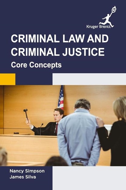 Criminal Law and Criminal Justice, Nancy Simpson ; James Silva - Gebonden - 9781787151253