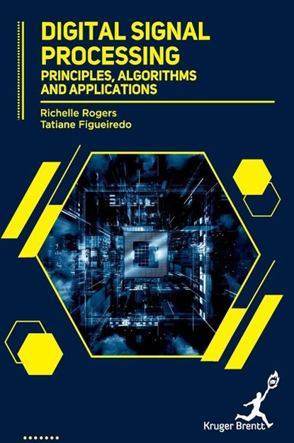 Digital Signal Processing, Richelle Rogers ; Tatiane Figueiredo - Gebonden - 9781787154018